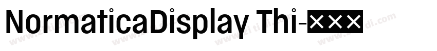 NormaticaDisplay Thi字体转换 NormaticaDisplay Thi字体转换